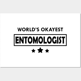 Entomologist - World's Okayest Entomologist Posters and Art